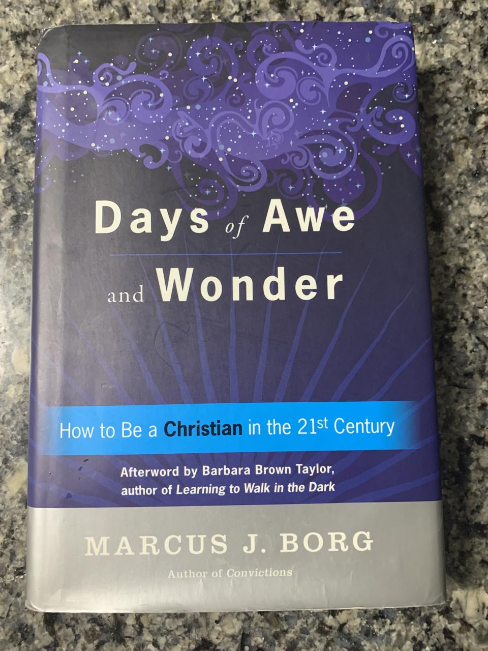 Marcus Borg encourages awareness of the spiritual world and its power.