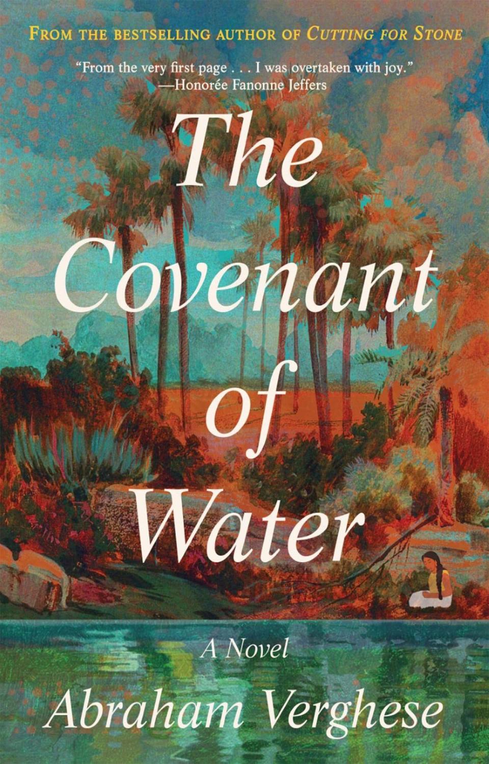 Spring Books Preview Abraham Verghese, The Covenant of Water