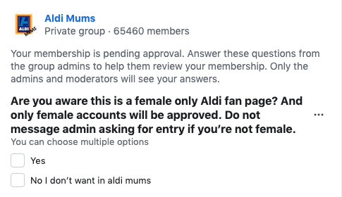 Aldi Mums' membership application message warning against male applicants.  