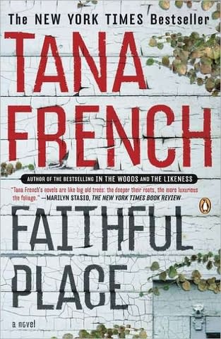 Faithful Place by Tana French, at Barnes and Noble