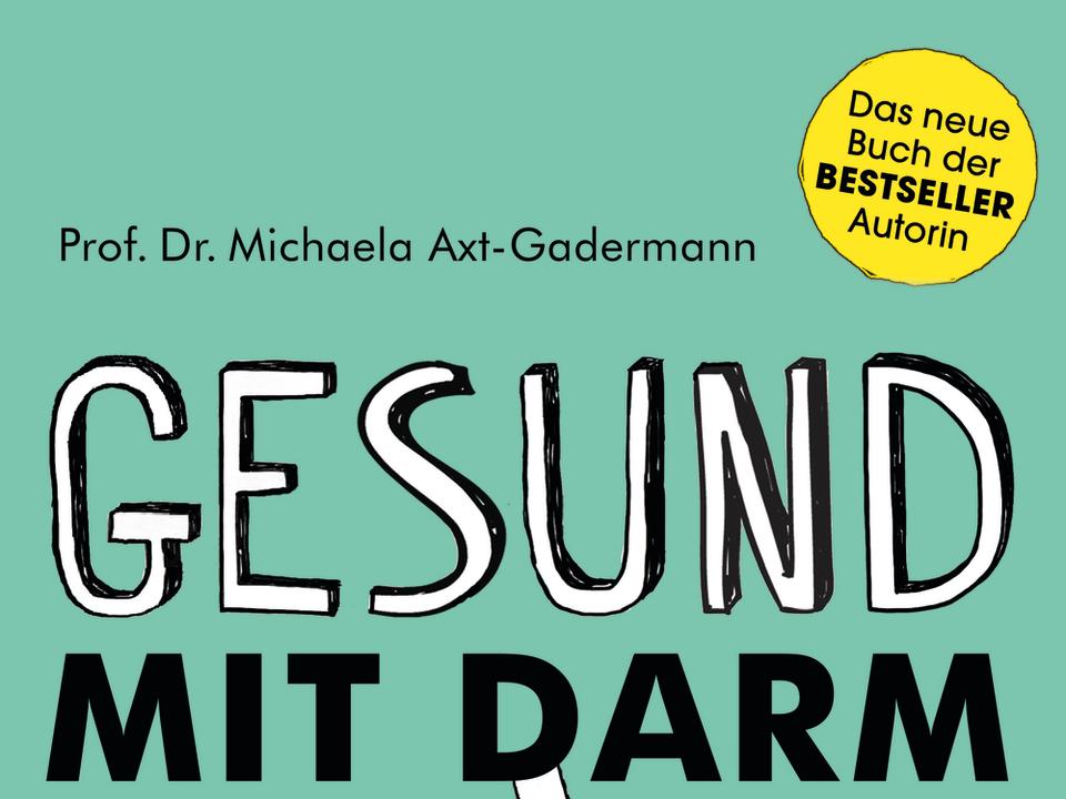 Das Buch "Gesund mit Darm" von Prof. Dr. Michaela Axt-Gadermann (Bild: Südwest Verlag)