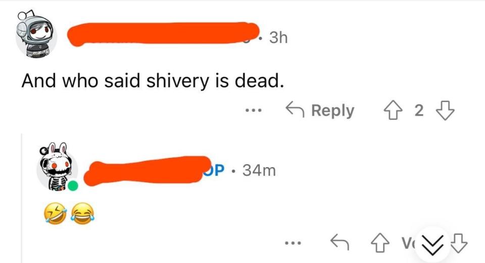 "And who said shivery is dead"