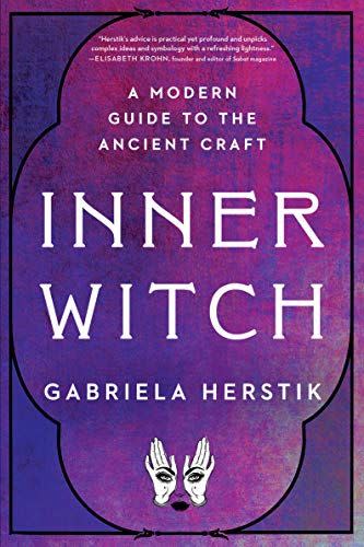 51) <i>Inner Witch: A Modern Guide to the Ancient Craft</i>