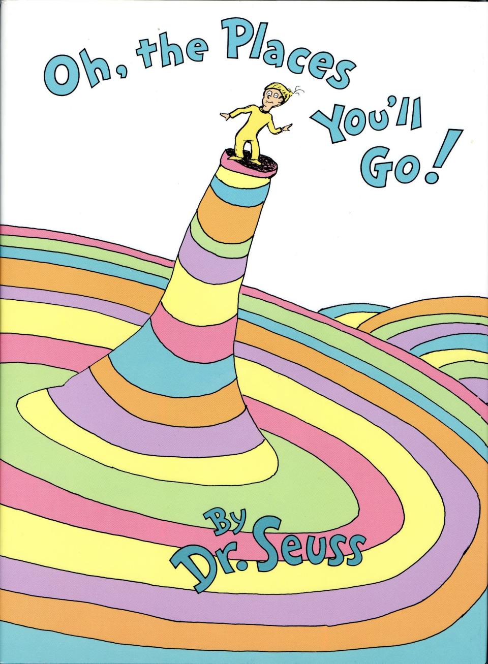 "Oh, the Places You'll Go" by Dr. Seuss