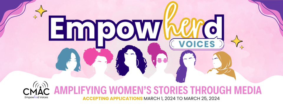 Fresno-based nonprofit organization Community Media Access Collaborative (CMAC) is launching its first-ever EmpowHERd Voices program, a nine-week documentary filmmaking seminar for women in the Central Valley.