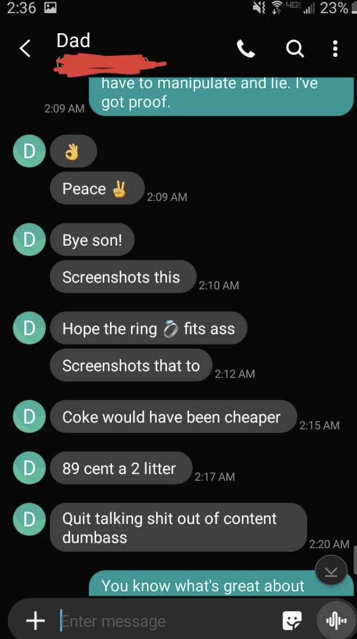 Dad: "Coke would have been cheaper. Quit talking shit out of context, dumbass"