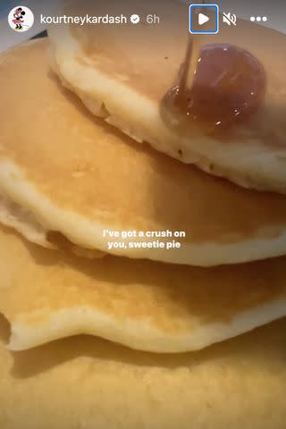 <p>Kourtney Kardashian Barker/ Instagram</p> "I've got a crush on you, sweetie pie," Kourtney posts of her IHOP pancake stack.