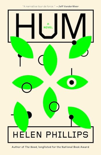 The book cover for Hum by Helen Philips shows green eye-shaped figures against a beige background. One of them has an iris and pupils