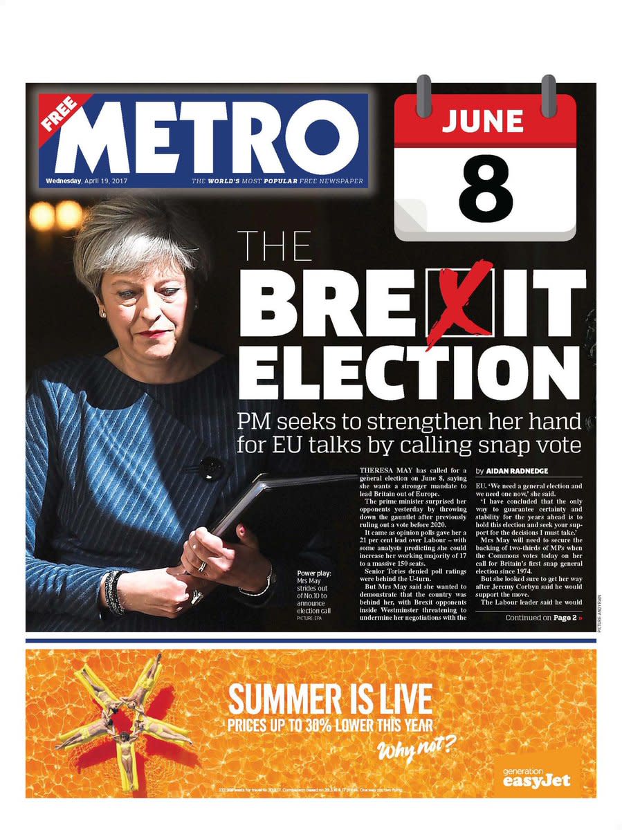 <p>Mrs May again. The Metro have dubbed this ‘The Brexit election’. </p>