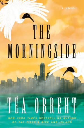 <p><a href="https://www.penguinrandomhouse.com/books/608343/the-morningside-by-tea-obreht/" rel="nofollow noopener" target="_blank" data-ylk="slk:Shop Now;elm:context_link;itc:0;sec:content-canvas" class="link ">Shop Now</a></p><p><i>The Morningside,</i> by Téa Obreht</p><p>penguinrandomhouse.com</p><p>$29.00</p>