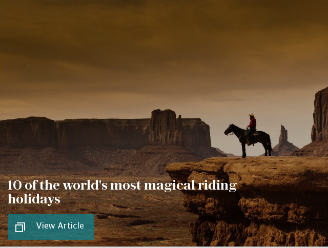 10 of the world's most magical riding holidays