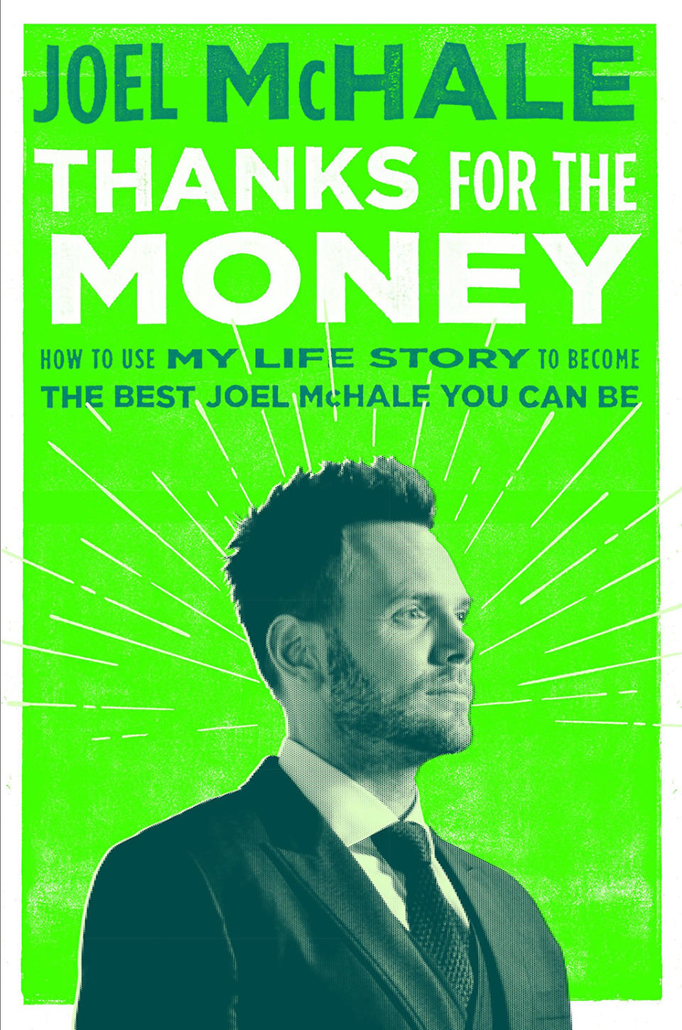 Thanks for the Money, by Joel McHale