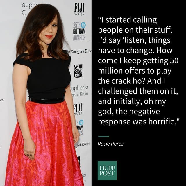 Actress Rosie Perez said she's never been one to stay quiet when faced with Hollywood's limited views&nbsp;of what Latino actors can do on-screen. And the star&nbsp;told Larry King&nbsp;she got major backlash from&nbsp;Latino Hollywood when she tried to <a href="http://www.huffingtonpost.com/2014/10/17/rosier-perez-latino-representation_n_6004566.html">"rock the boat."</a> Her response to them was simple:<br /><br />&ldquo;I understand you guys have open wounds from how you were treated but there are wonderful people, who have made strides on our behalf,&rdquo; <a href="http://www.ora.tv/larrykingnow/perezrosie003-0_3wnm81i7budi">Perez continued.</a> &ldquo;We have to reap the benefits, we can&rsquo;t just sit there and remain afraid.&rdquo;