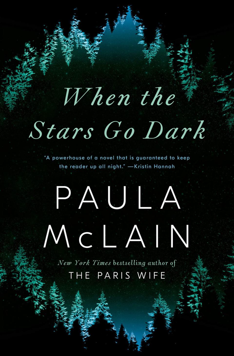 <i>When the Stars Go Dark</i>, by Paula McLain