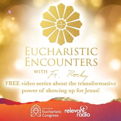 Eucharistic Encounters, historias en video que detallan el poder transformador de acercarse a Jesús, son compartidas por Relevant Radio por el Reverendo Francis J. Hoffman "Fr. Rocky".
