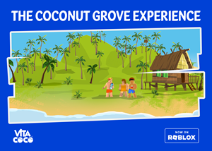 Vita Coco's very first 3D simulation experience, "The Coconut Grove" gives Roblox users the opportunity to become coconut farmers and embark on the journey to sustainable farming.