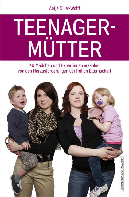 Teenager-Mütter, erschienen bei Schwarzkopf & Schwarzkopf