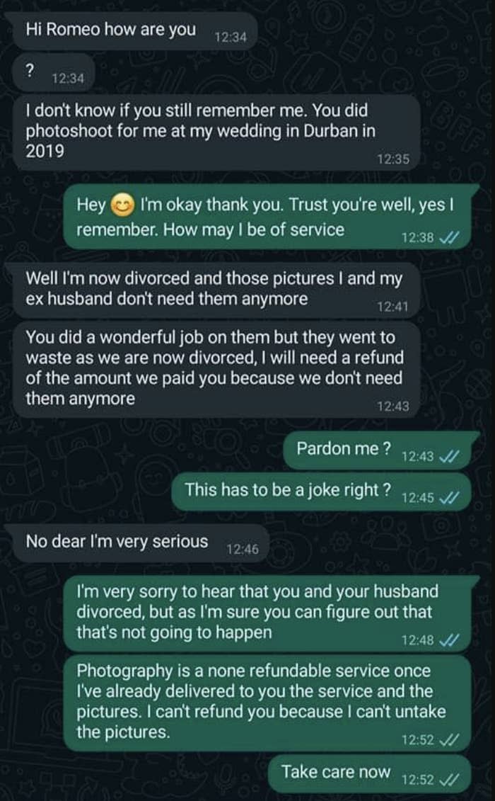 photographer saying that her job was done and she can't do a refund after a divorce