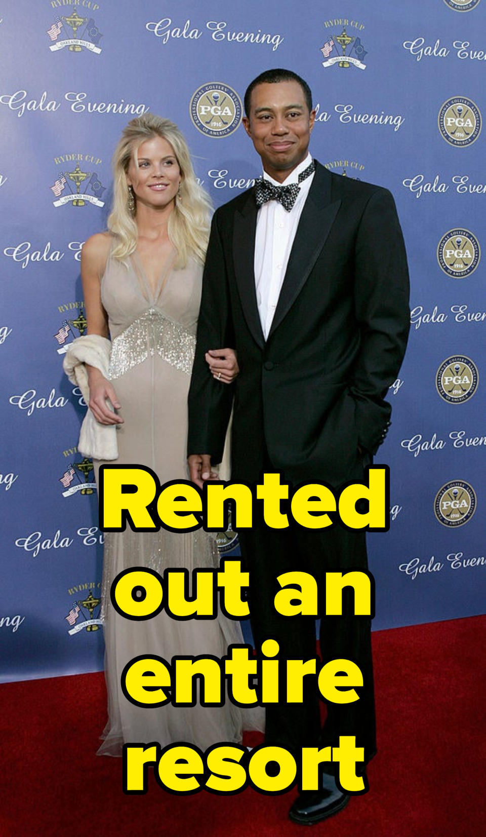 Picture of Tiger Woods and Elin Nordegren on a red carpet labeled "rented out an entire resort"