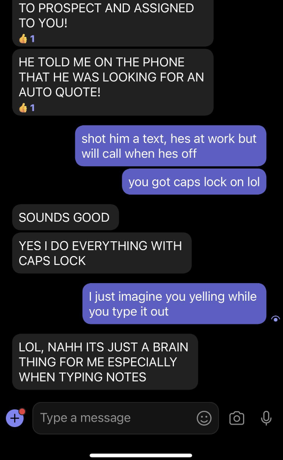 The coworker sends several texts in all caps, then says "it's just a brain thing for me especially when typing notes"