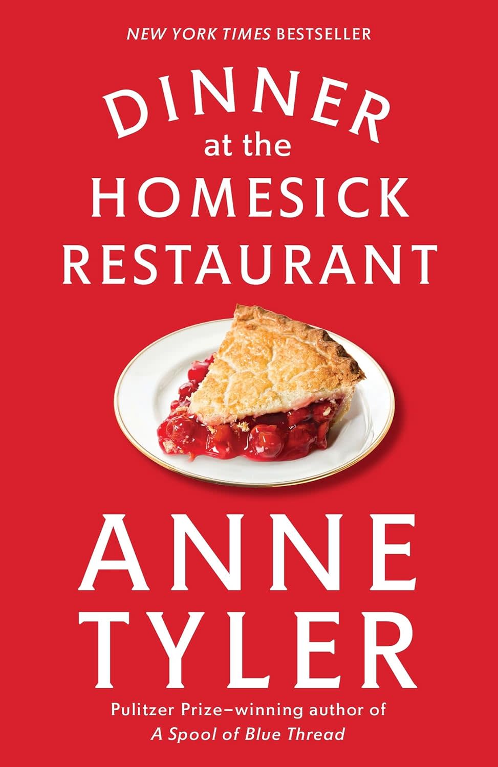 "Dinner at the Homesick Restaurant" by Anne Tyler.