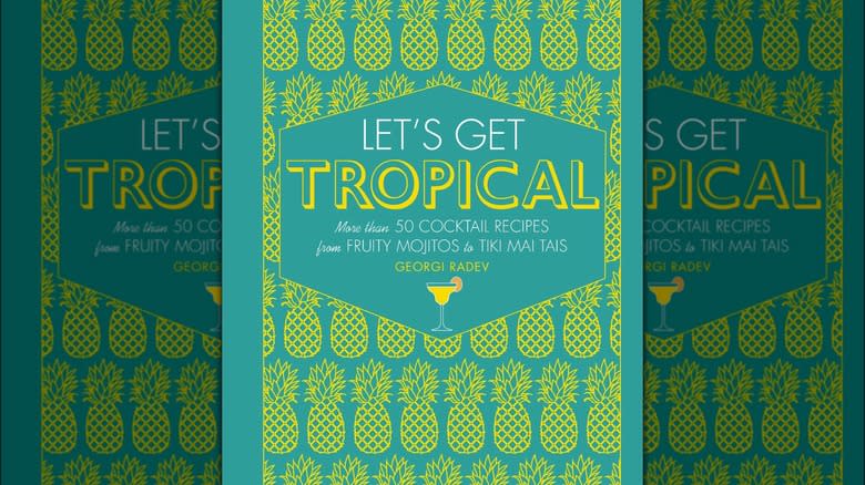 Cover of Let's Get Tropical