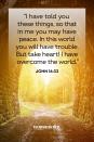 <p>“I have told you these things, so that in me you may have peace. In this world you will have trouble. But take heart! I have overcome the world.”</p><p><strong>The Good News: </strong>God sent his only son to die for our sins, so he can do anything. There is no need to worry or stress.</p>