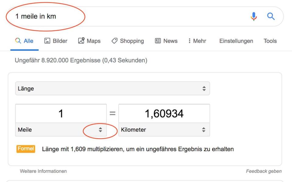 Die Suchleiste von Google kann neben der Taschenrechnerfunktion auch Einheiten umrechnen. Geben Sie beispielsweise den Befehl "1 Meile in km" ein: Ähnlich wie beim Taschenrechner erscheint oben ein Einheitenrechner noch vor allen Suchergebnissen. Unterhalb der Lösung blendet Google außerdem die Formel ein. Im Dropdown-Menü finden Sie sogar Seemeilen als Einheit.