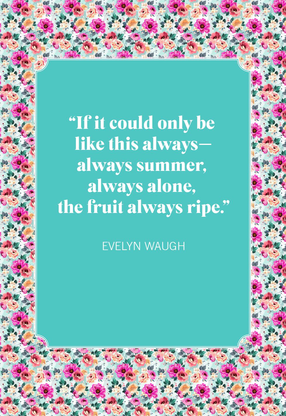 summer quotes evelyn waugh
