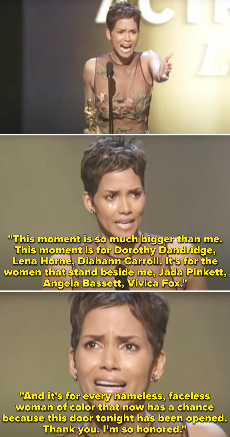 Halle Berry accepting her award and thanking all of the Black actresses who came before her