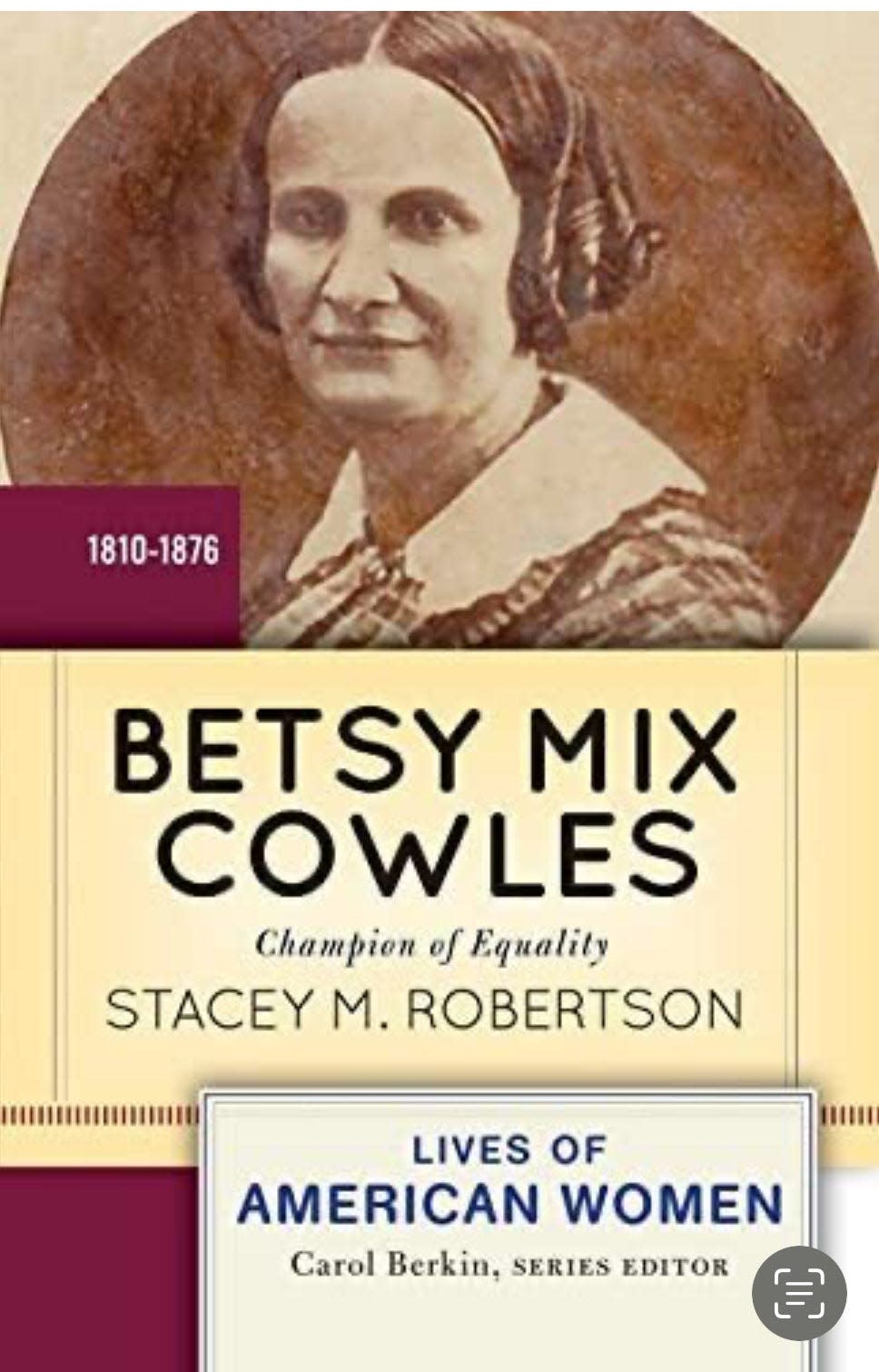 A book about Betsy Mix Cowles, a "Champion of Equality," reviews the life of the the northeast Ohio educator and advocate of human rights, who for years taught and worked toward her causes in Stark County.