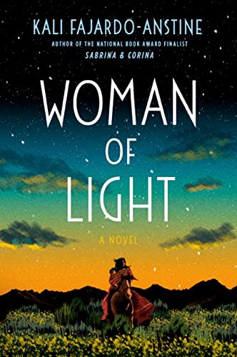 "Woman of Light," by Kali Fajardo-Anstine