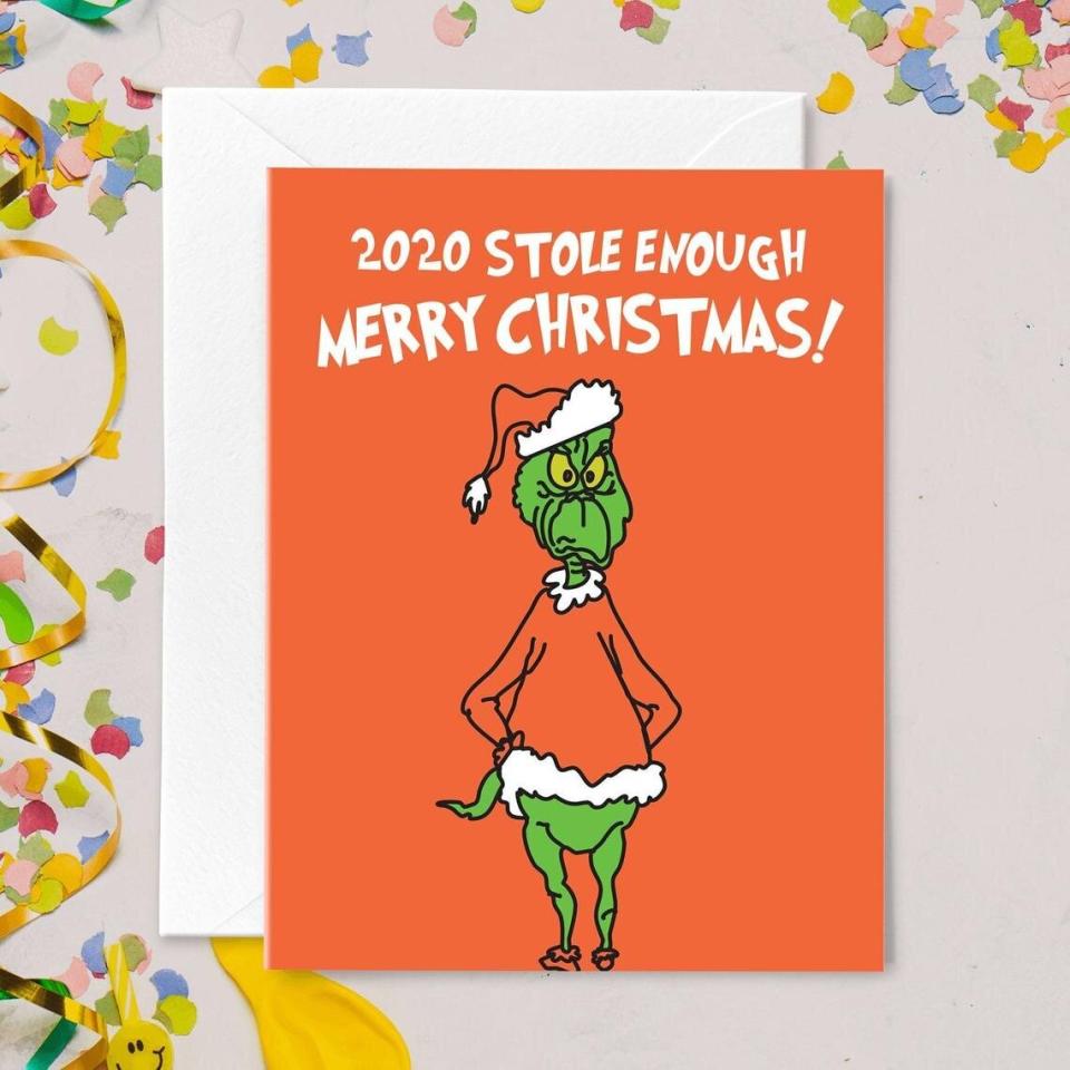 Buy it from <a href="https://www.etsy.com/listing/885113713/the-grinch-2020-stole-enough-christmas" target="_blank" rel="noopener noreferrer">HundredwattSupplyCo on Etsy</a> for $4.50