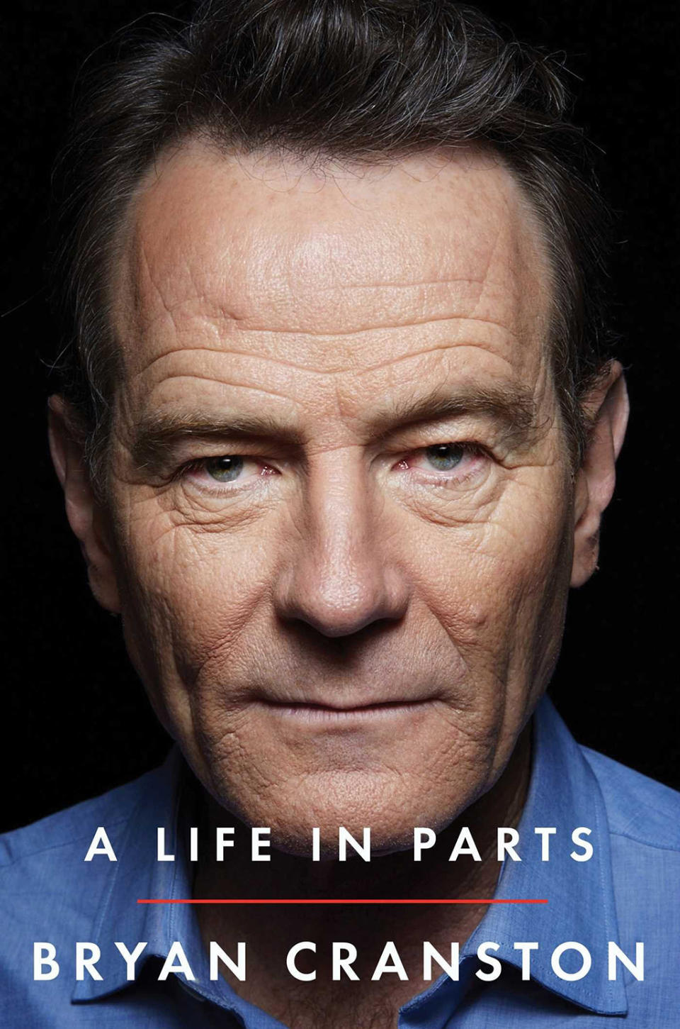 A Life in Parts, by Bryan Cranston