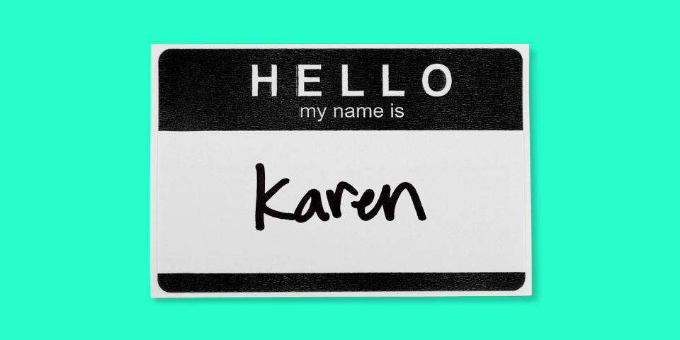 Actual Karens we spoke to said they're not above calling other Karens out for Karen-like behavior.  (Photo: Rebecca Zisser/HuffPost)