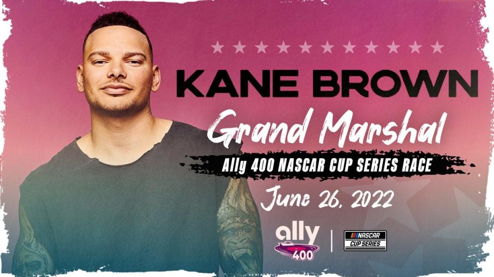 Kane Brown will serve as the Grand Marshal for the Ally 400 NASCAR Cup Series race at Nashville Superspeedway on June 26, 2022