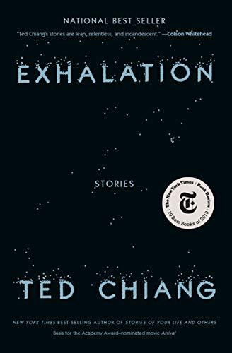 Exhalation , by Ted Chiang