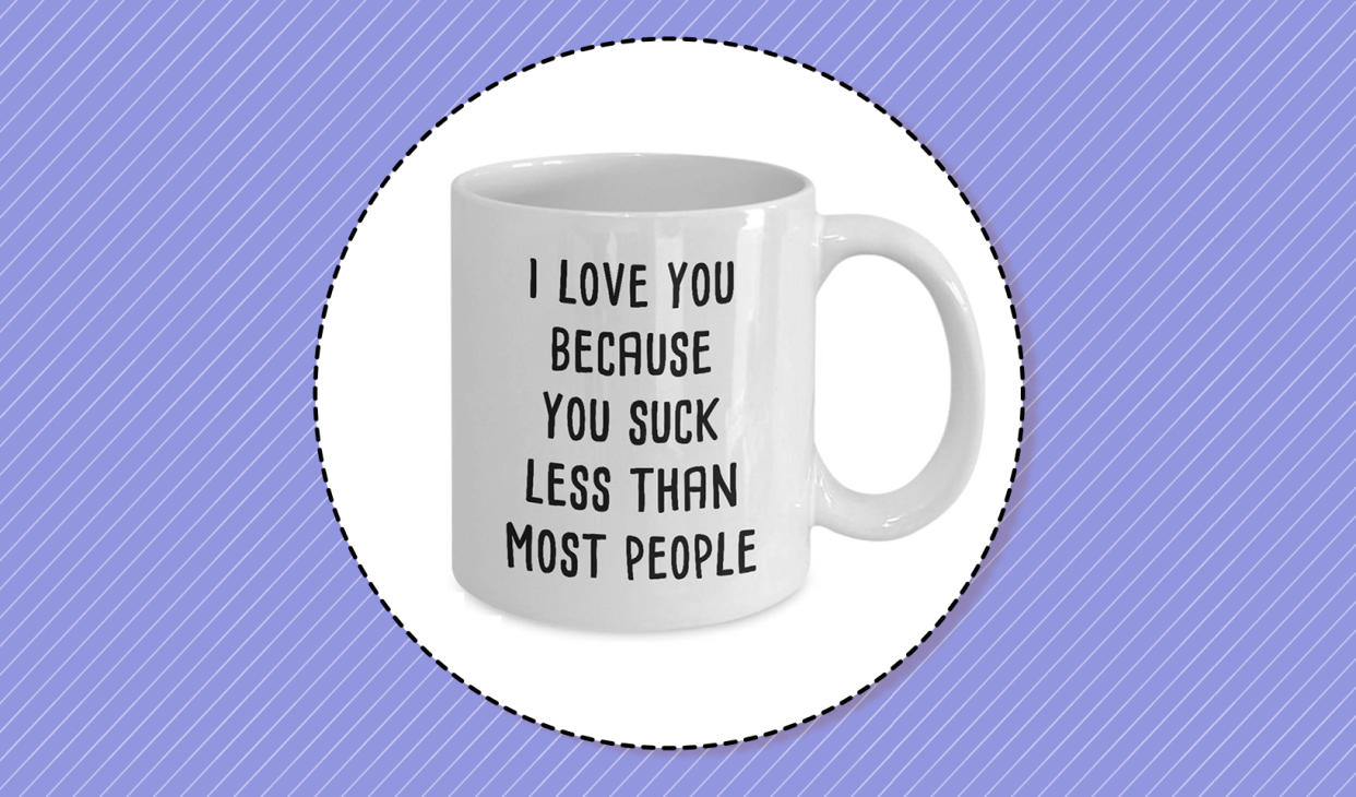 The funniest Valentine’s Day gifts are mugs with a sense of humor.