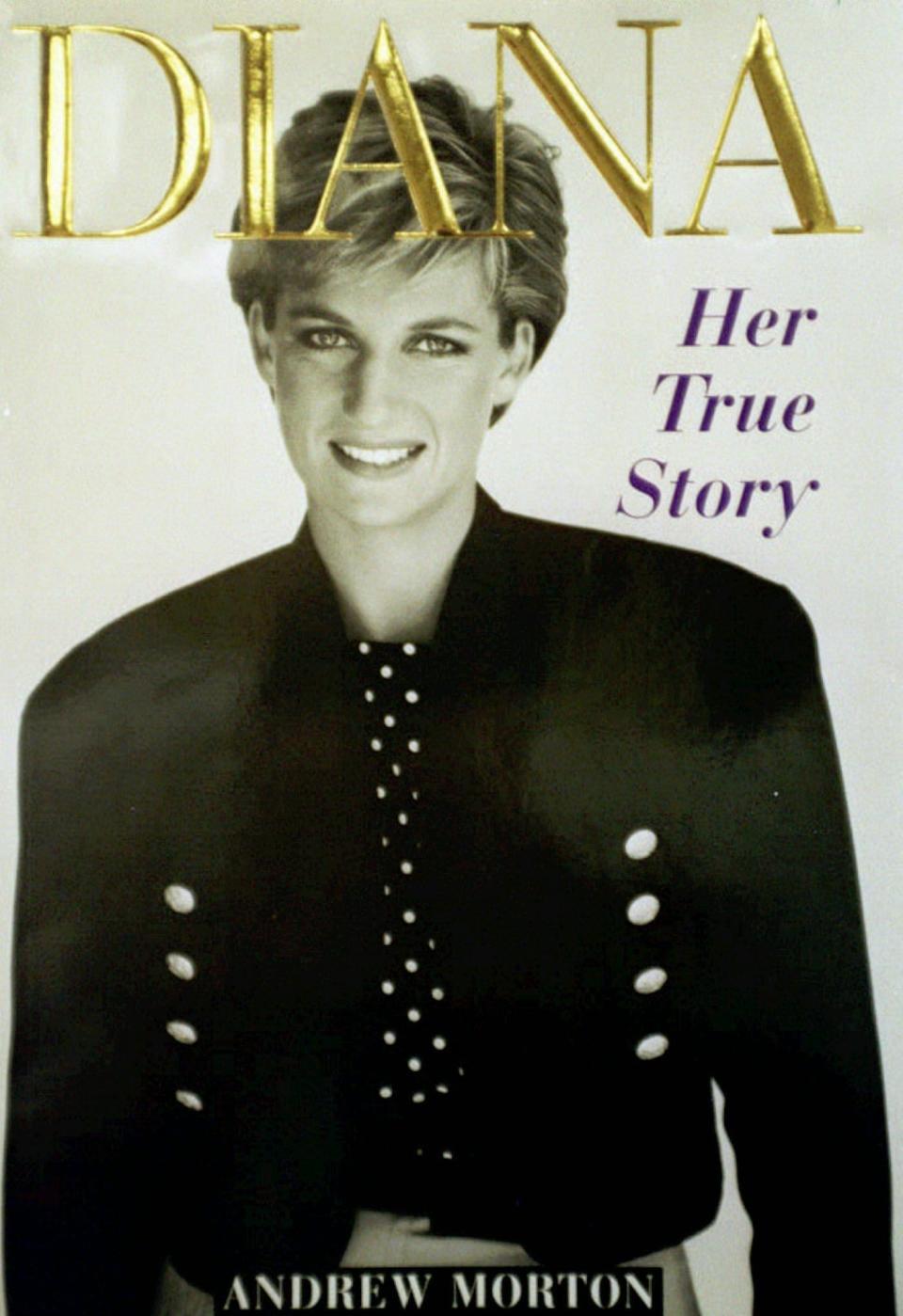 The front cover of "Diana, Her True Story" by Andrew Morton. Princess Diana was the main source for the book, which first exposed the myth of her idyllic marriage to Prince Charles, The Times (London) reported Monday Sept. 29, 1997. The newspaper quoted the author as saying that Diana held six lengthy but undisclosed interviews with him in 1991, the year before the best selling book "Diana: Her True Story," was published.