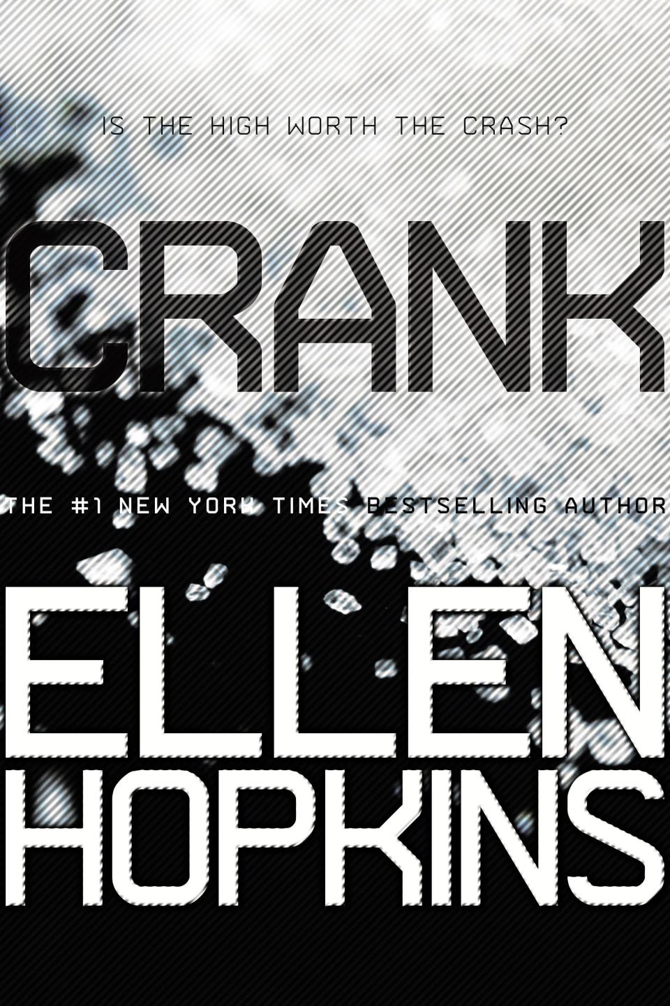 "Crank" by Ellen Hopkins