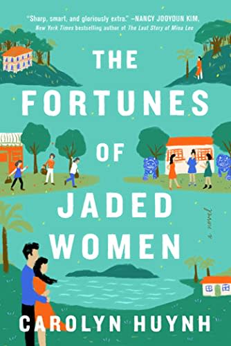 The Fortunes of Jaded Women: A Novel