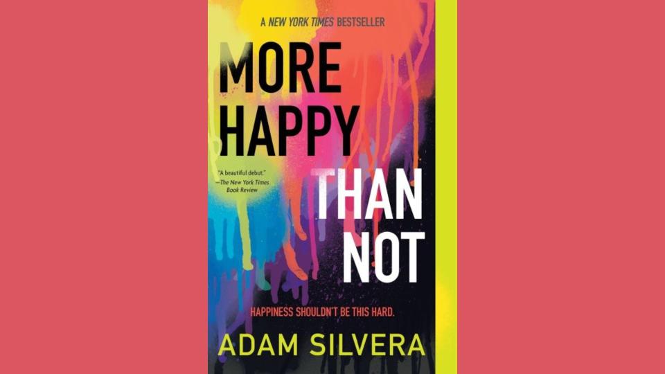 More Happy Than Not - Adam Silvera