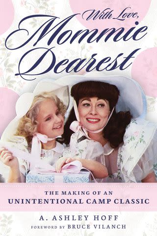 <p>Chicago Review Press</p> 'With Love, Mommie Dearest' by A. Ashley Hoff