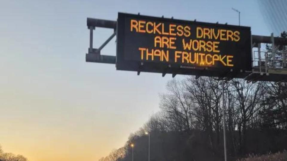 Drivers are worse than fruit cake (Funny road signs )