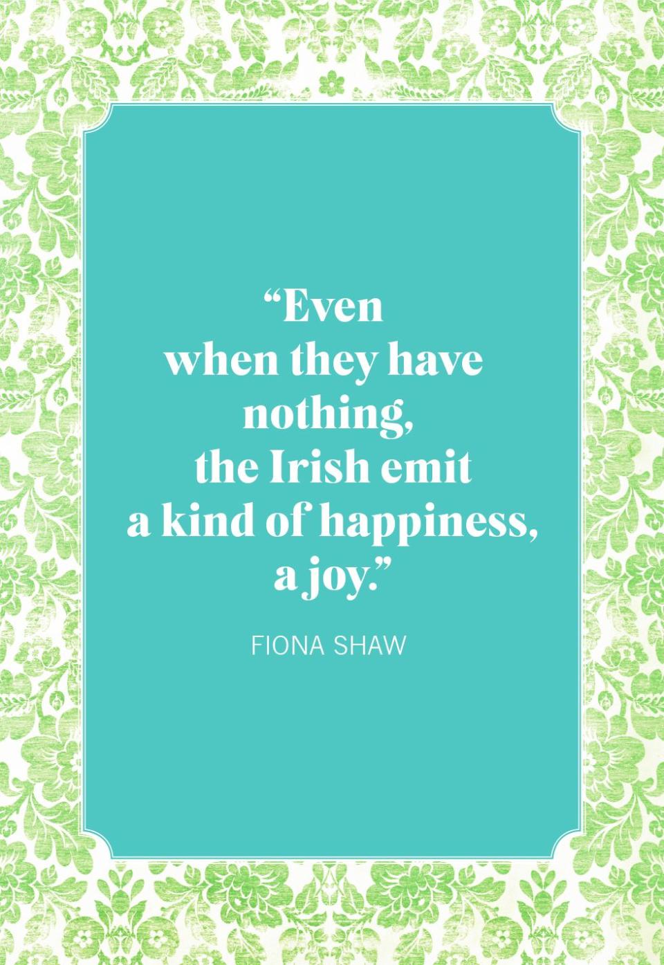 st patricks day quotes fiona shaw