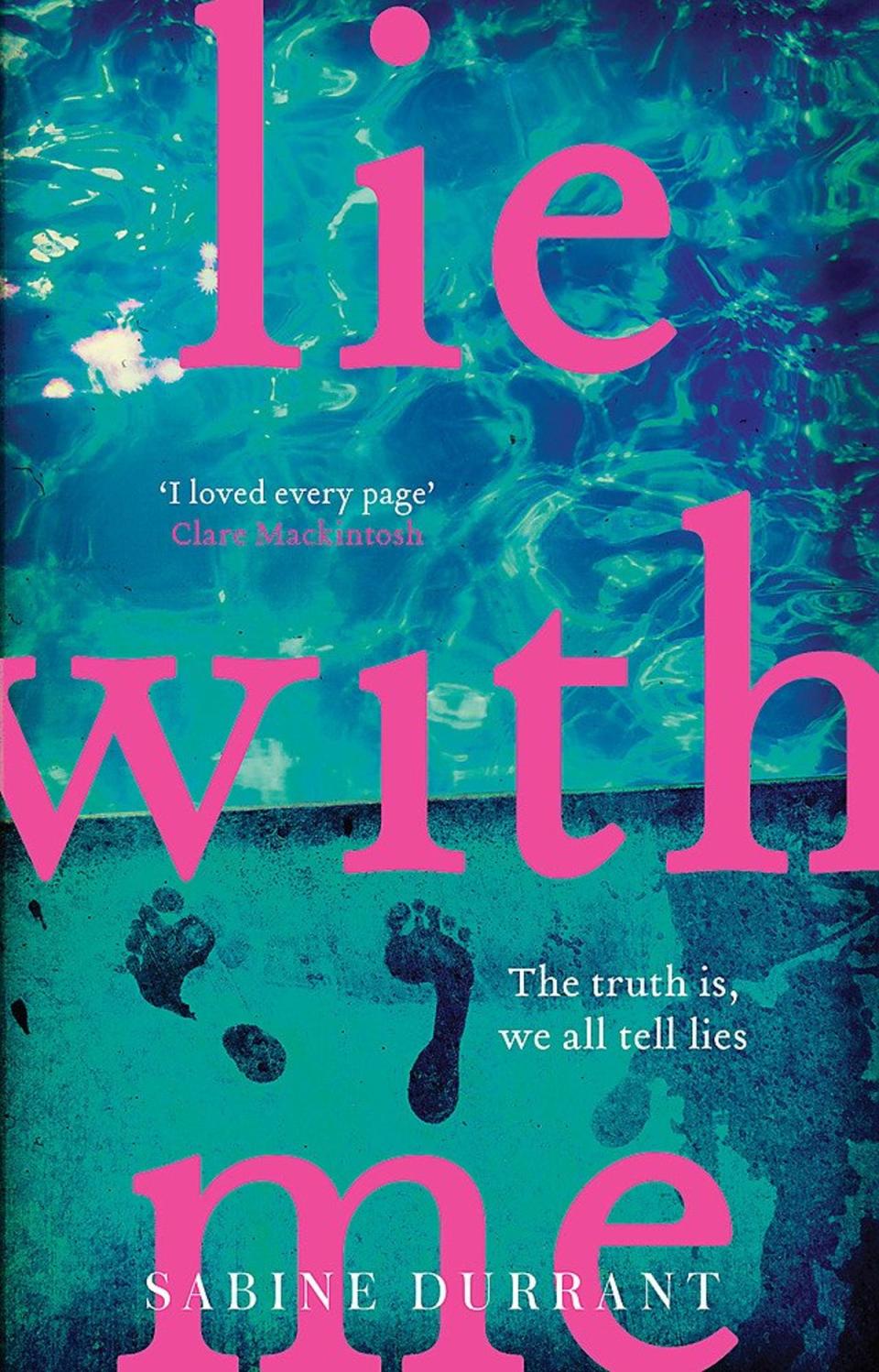 Lie With Me by Sabine Durrant (PR handout)