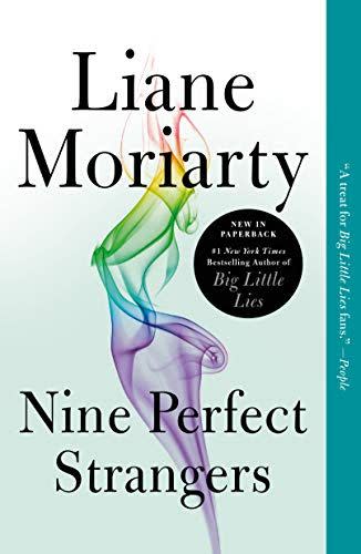 <i>Nine Perfect Strangers</i> by Liane Moriarty