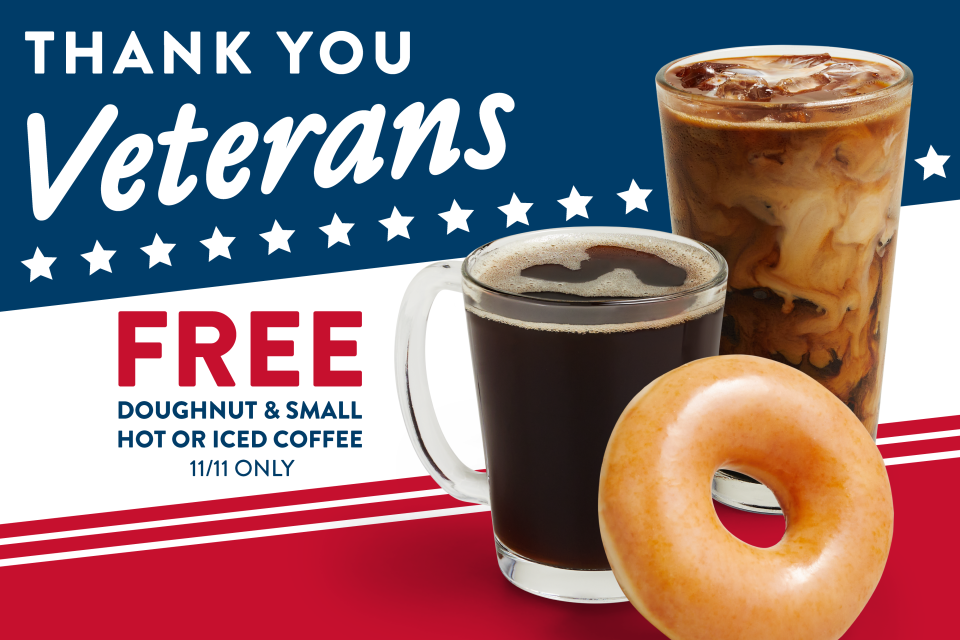 Krispy Kreme is giving veterans and active military personnel a free doughnut of their choice and a free small hot or iced coffee on Saturday, Nov. 11, (no purchase necessary; one per guest, in-shop and drive-thru only).