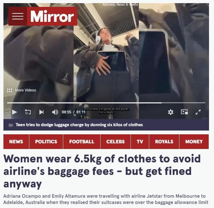 一名19歲的澳洲女孩和友人為了躲避行李超重費，竟把將近6公斤的衣服穿上身。（翻攝《鏡報》網站）