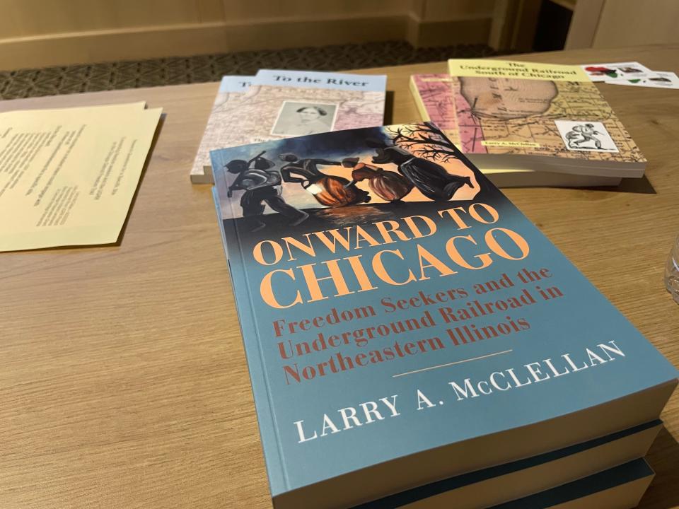 Larry McLellan's book "Onward to Chicago: Freedom Seekers and the Underground Railroad in Northeastern Illinois," published in September, chronicles the stories of enslaved African Americans who emancipated themselves by fleeing their slaveowners on foot to Chicago.